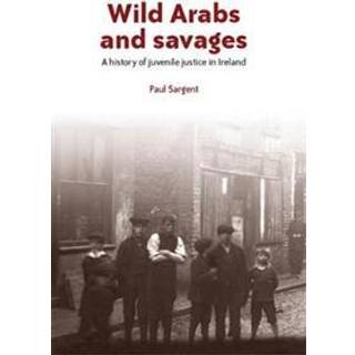Wild Arabs and Savages