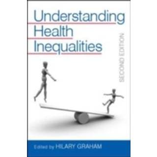 Understanding Health Inequalities