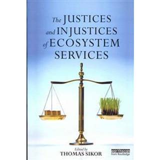 The Justices and Injustices of Ecosystem Services