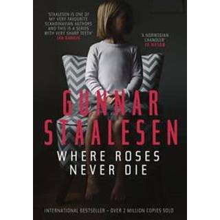 Where Roses Never Die (4, 2016) | Gunnar Staalesen