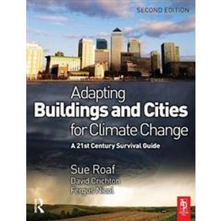 Adapting Buildings and Cities for Climate Change