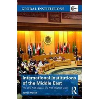 International Institutions of the Middle East