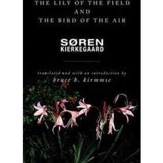 The Lily of the Field and the Bird of the Air