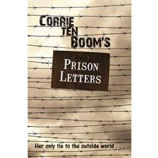 CORRIE TEN BOOMS PRISON LETTERS