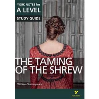 The Taming of the Shrew York Notes A-level English Literature - for 2026, 2027 exams