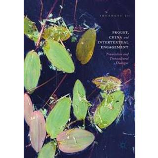 Proust, China and Intertextual Engagement