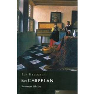 Bo Carpelan : rummets diktare