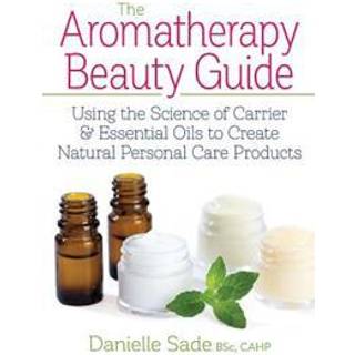 The Aromatherapy Beauty Guide
