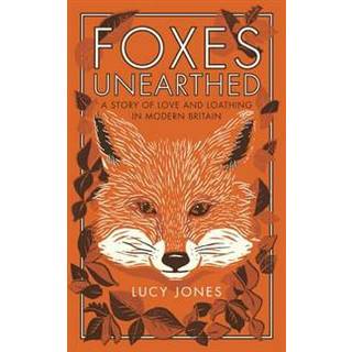 Foxes Unearthed