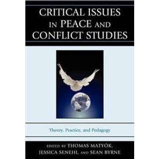 Critical Issues in Peace and Conflict Studies