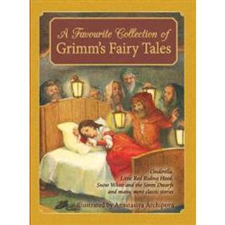 A Favorite Collection of Grimm's Fairy Tales