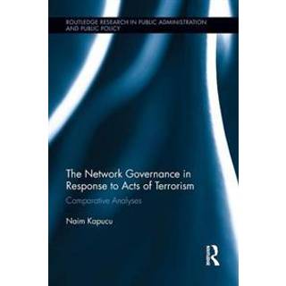Network Governance in Response to Acts of Terrorism
