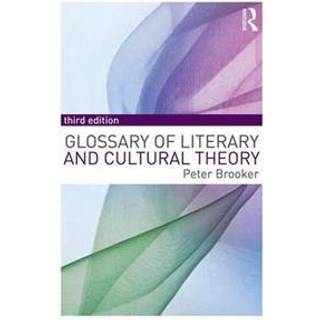 A Glossary of Literary and Cultural Theory