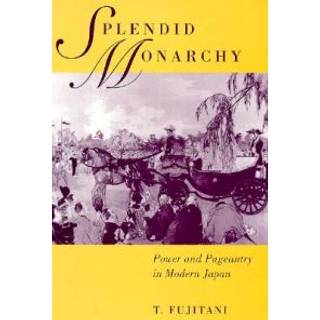 Splendid Monarchy
