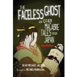 Lafcadio Hearn's "The Faceless Ghost" and Other Macabre Tales from Japan