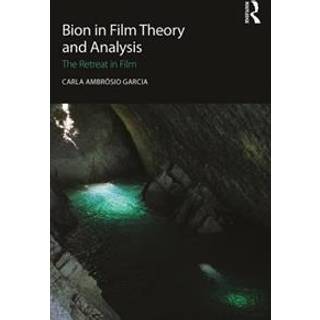 Bion in Film Theory and Analysis