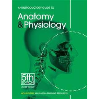 An Introductory Guide to Anatomy & Physiology