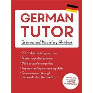 German Tutor: Grammar and Vocabulary Workbook (Learn German with Teach Yourself) (4, 2016) | Jonas Langner,Edith Kreutner