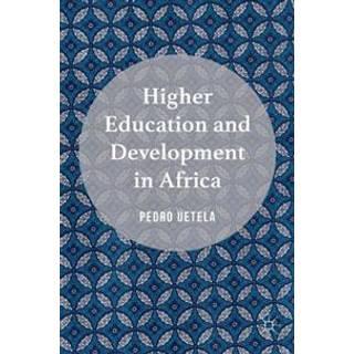 Higher Education and Development in Africa