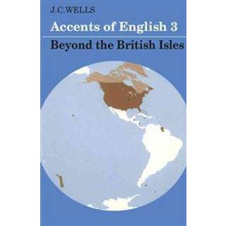 Accents of English: Volume 3