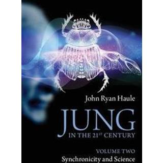 Jung in the 21st Century Volume Two