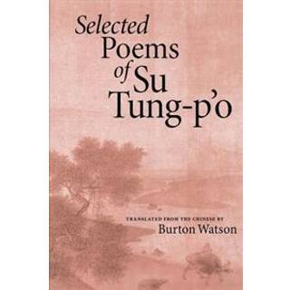 Selected Poems of Su Tung-P'o