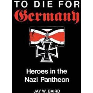 To Die for Germany