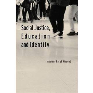 Social Justice, Education and Identity
