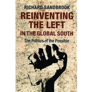 Reinventing the Left in the Global South