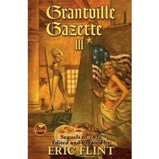 Grantville Gazette III