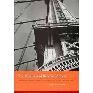 The Realisms of Berenice Abbott