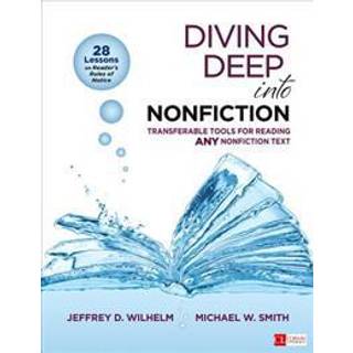 Diving Deep Into Nonfiction, Grades 6-12