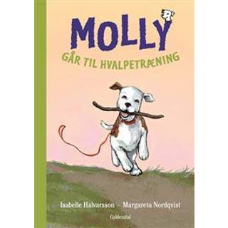 Isabelle Halvarsson - Molly 2 - Molly går til hvalpetræning