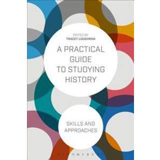 A Practical Guide to Studying History