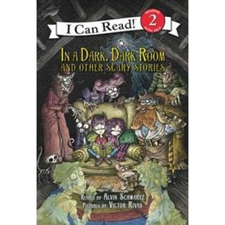 In a Dark, Dark Room and Other Scary Stories