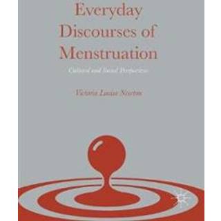 Everyday Discourses of Menstruation