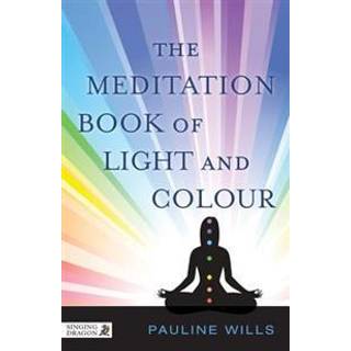 The Meditation Book of Light and Colour
