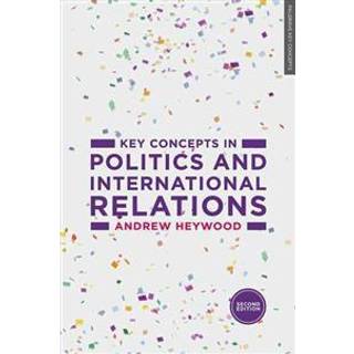 Key Concepts in Politics and International Relations