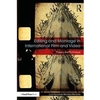 Editing and Montage in International Film and Video