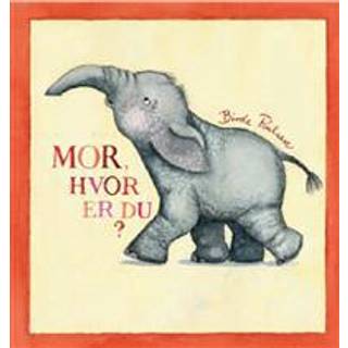 Mor, hvor er du