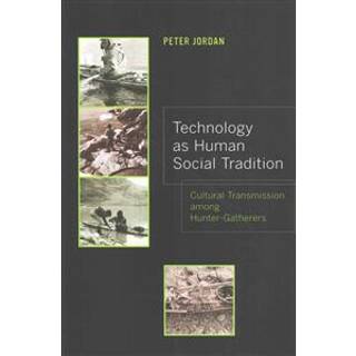 Technology as Human Social Tradition