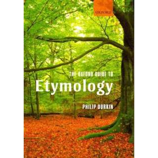 The Oxford Guide to Etymology