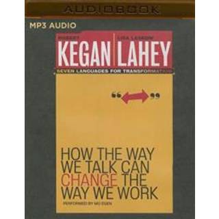 How the Way We Talk Can Change the Way We Work