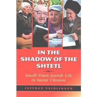 In the Shadow of the Shtetl