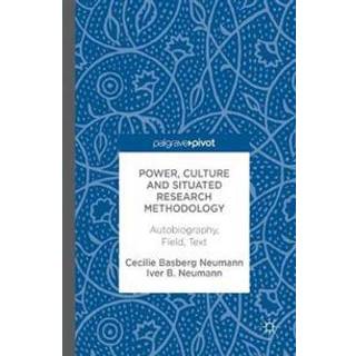 Power, Culture and Situated Research Methodology
