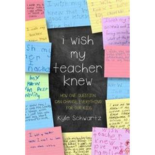 I Wish My Teacher Knew