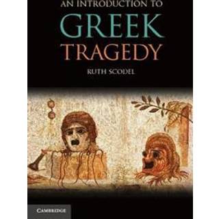 An Introduction to Greek Tragedy