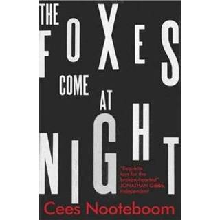 The Foxes Come at Night