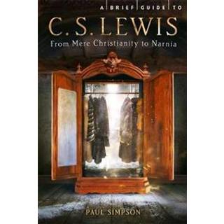 A Brief Guide to C. S. Lewis