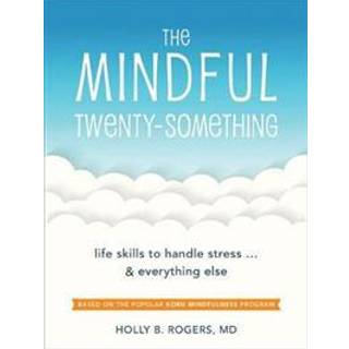 The Mindful Twenty-Something